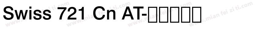 Swiss 721 Cn AT字体转换